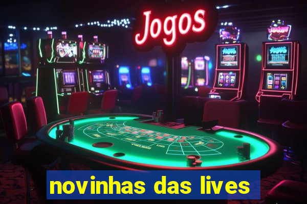 novinhas das lives